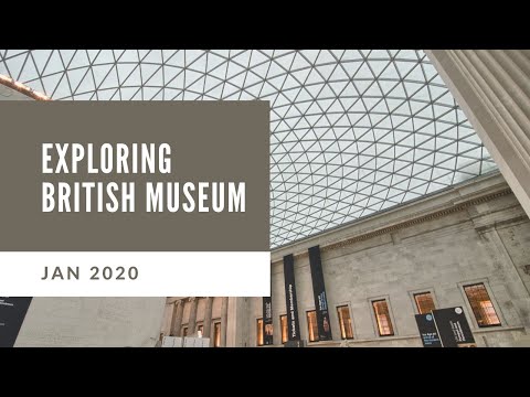 大英博物館 Quick Look at British Museum 2020