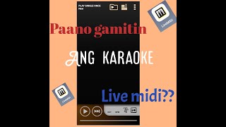 PAANO GAMITIN ANG KARAOKE LIVE MIDI screenshot 5