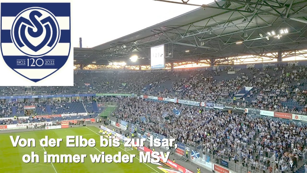 MSV Duisburg Fangesang  Von der Elbe bis zur Isar, oh immer wieder MSV