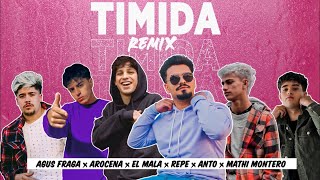 Video thumbnail of "TÍMIDA REMIX - Agus Fraga X Arocena X El Mala X Repe X Ant0 X Mathi Montero ( Lyric Oficial )"