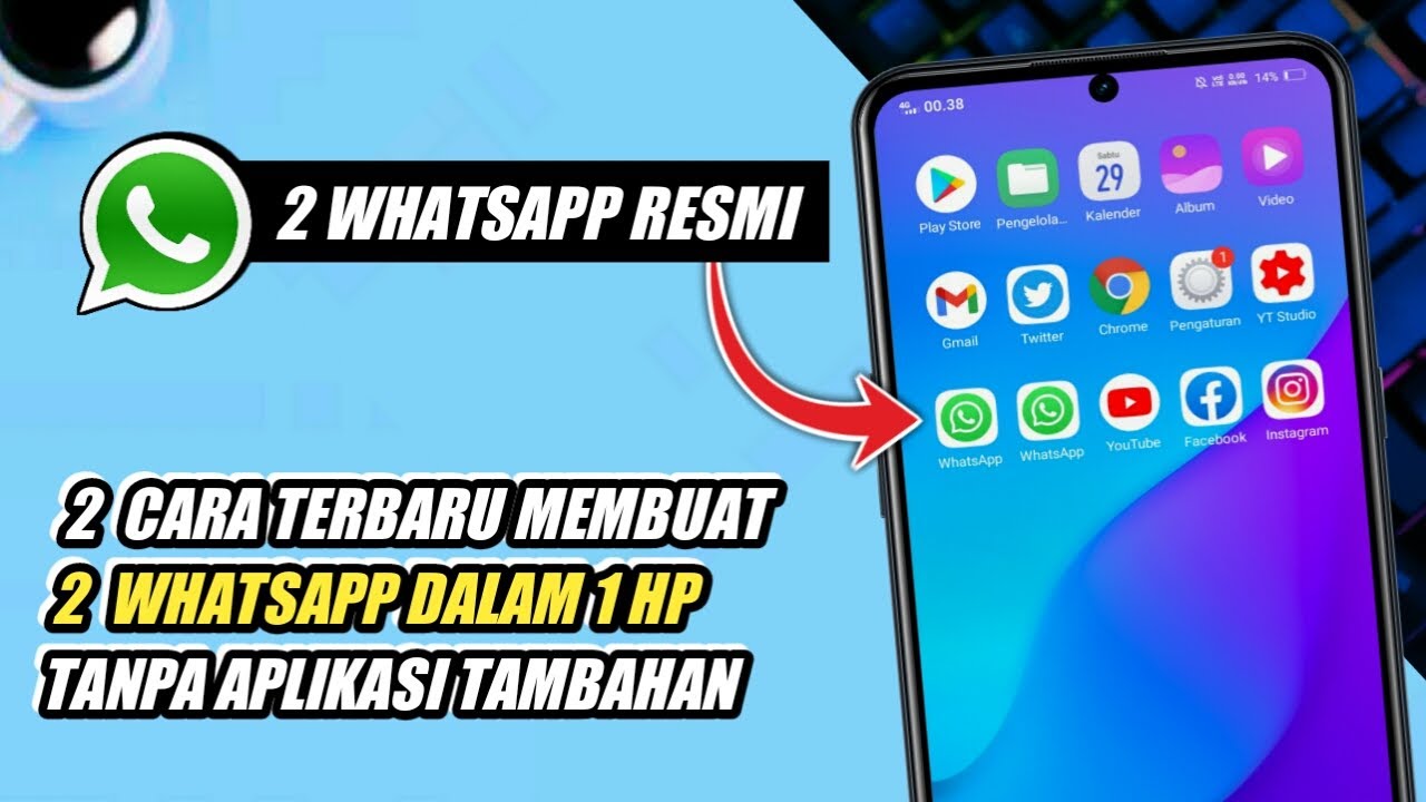 Cara Membuat Whatsapp 2 Tanpa Aplikasi - Kumpulan Tips