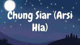 Lalsangzuali Sailo - Chung Siar / Arsi Hla (Lyric Video) by Lalsangzuali Sailo 18,443 views 2 years ago 3 minutes, 30 seconds