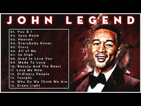 John Legend Greatest Hits Full Album -TOp 20 Best Songs of John Legend 2022