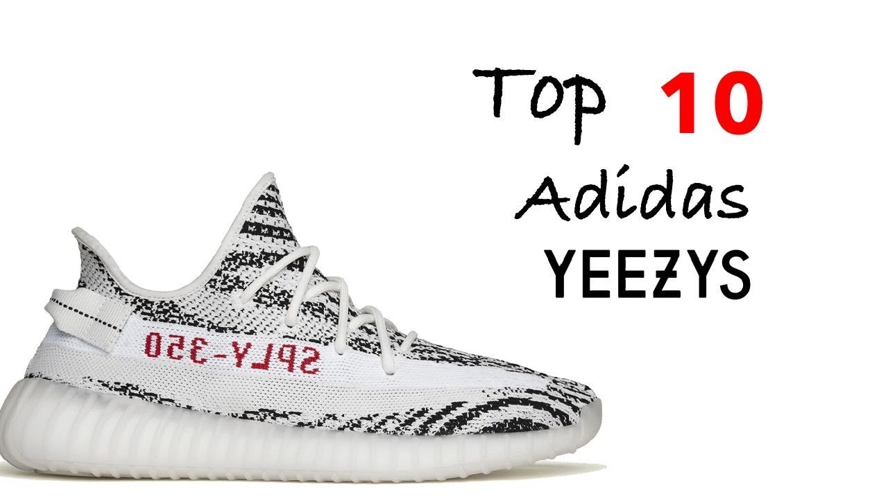Top 10 Adidas Yeezys - YouTube