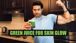 Green Juice for SKIN GLOW | Juice Recipe by Guru Mann