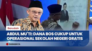 Mendikdasmen Abdul Mu’ti Sebut Dana BOS Cukup untuk Sekolah Negeri Gratis Tanpa Tambahan Anggaran
