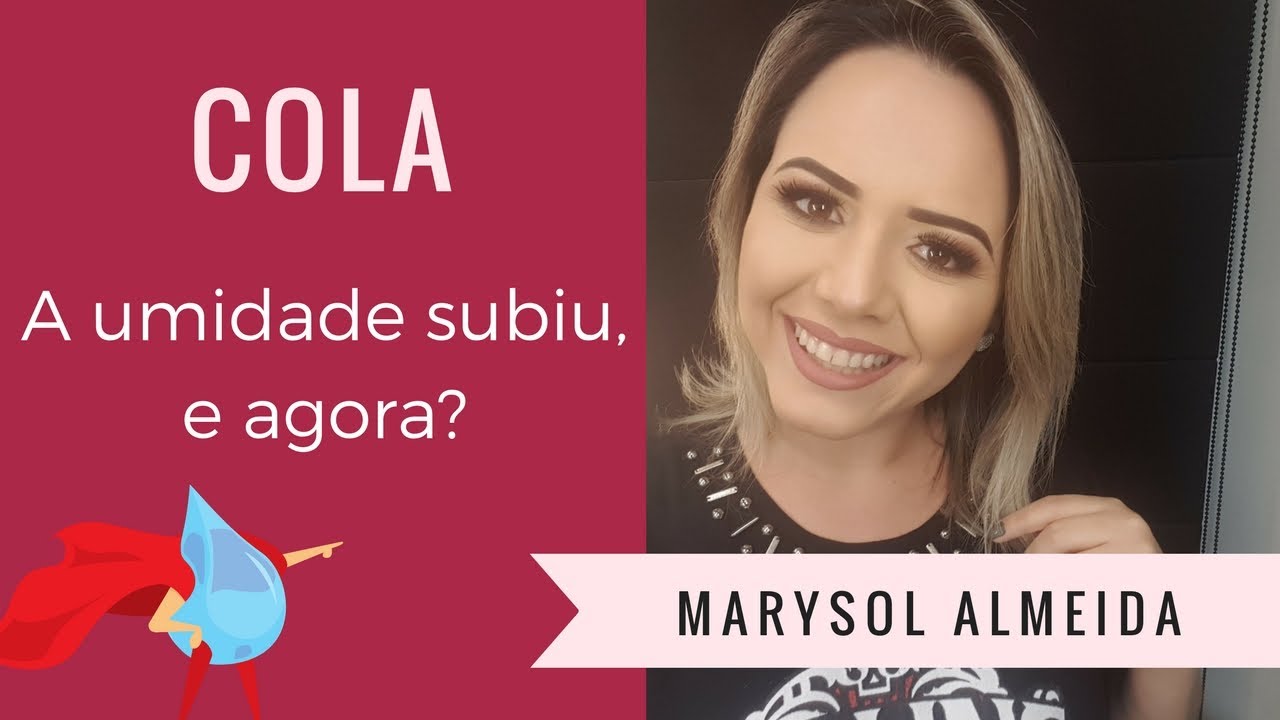 Cola - E agora? A umidade subiu!