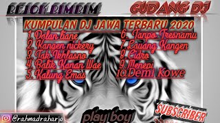 Kumpulan dj jawa terbaru 2020 -