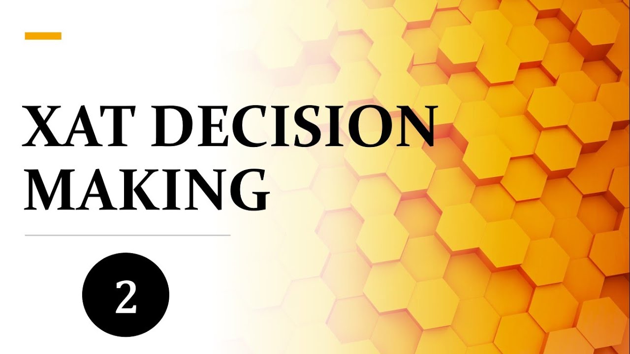 XAT Decision Making - 2 - YouTube