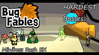 Bug Fables - Miniboss Rush EX (Hardest Mode)