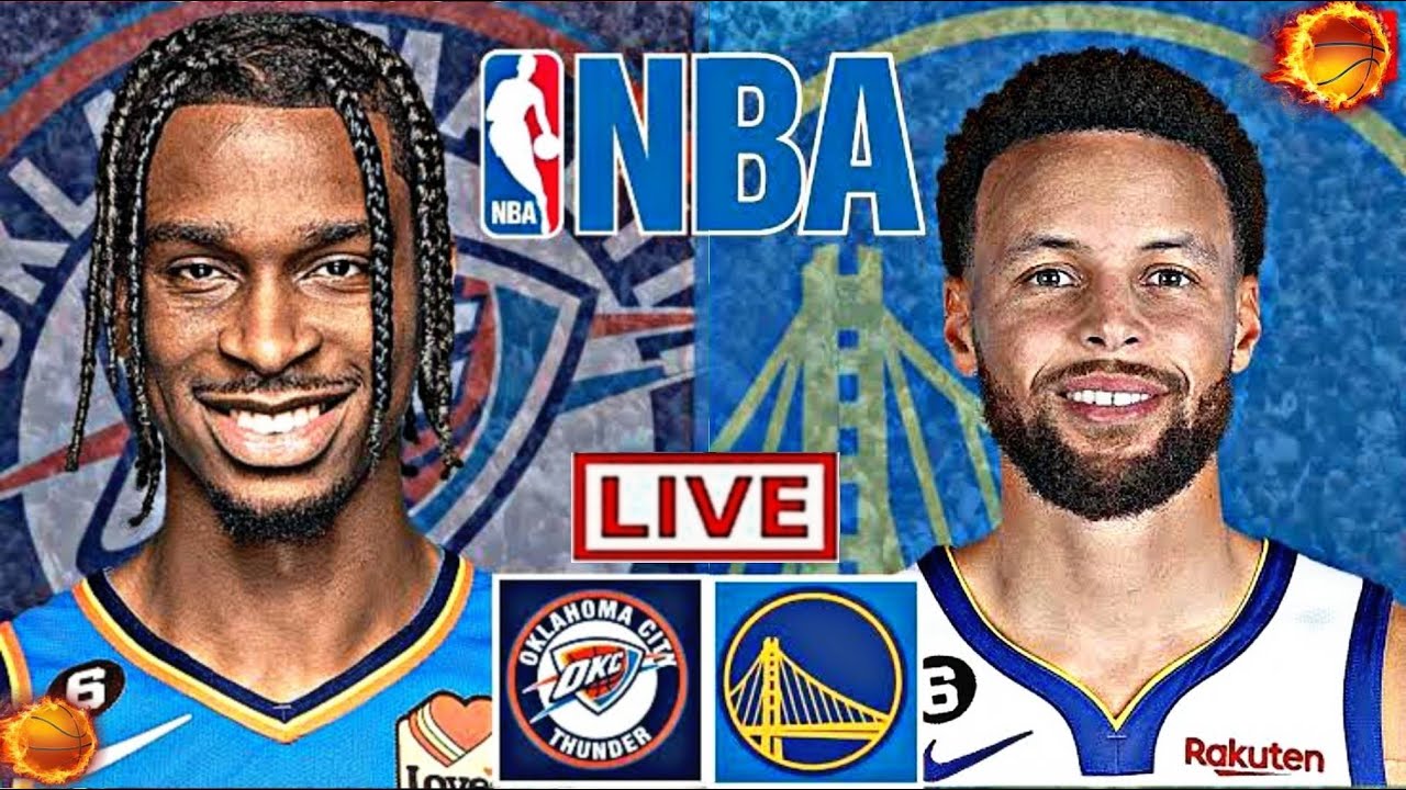 NBA LIVE GOLDEN STATE WARRIORS vs OKLAHOMA CITY THUNDER (LIVESCORE)