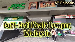 Hamza Cafe - Kenanga Wholesale City | 8th Episode - Cuti Cuti Malaysia