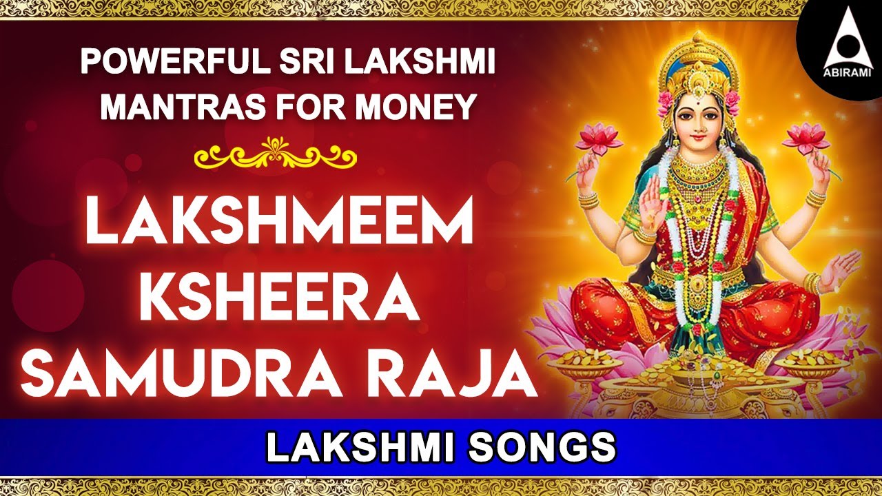 Lakshmeem Ksheera Samudra Raja  Powerful Sri Lakshmi Mantras for Money  Carnatic Fusion