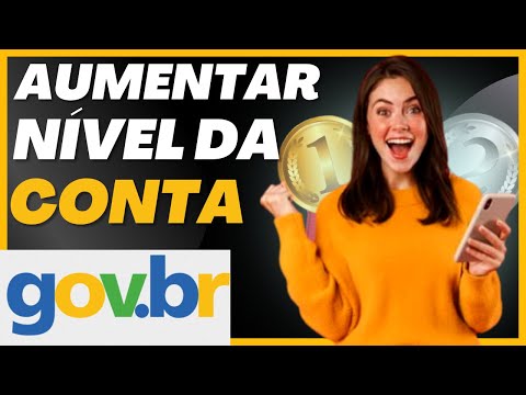 COMO OBTER SELO DE ACESSO PRATA OU OURO NO APP GOV BR