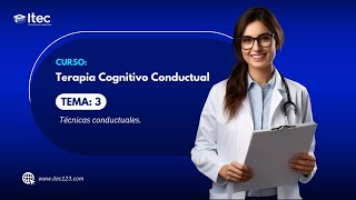 CLASE 03 - TERAPIA COGNITIVO CONDUCTUAL