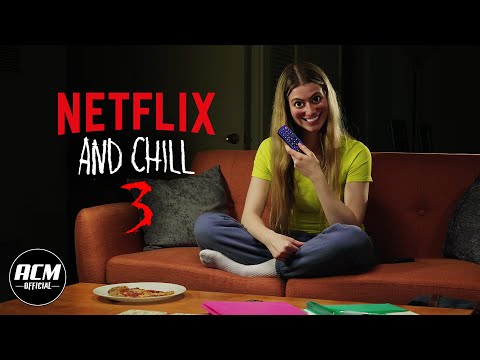 Netflix and Chill 3 | Short Horror Film