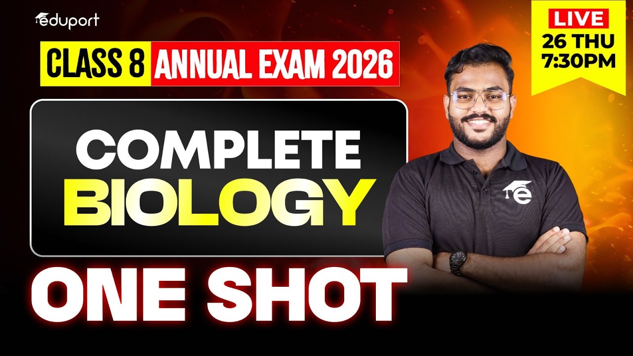 Class 8 Biology complete chapters in oneshot | Full Chapter Revision | Eduport