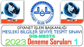 2023/DİB-MBSTS / DİYANET İŞLERİ BAŞKANLIĞI / MESLEKİ BİLGİLER SEVİYE TESPİT SINAVI/DENEME SORULARI 1