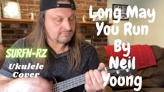 Video thumbnail of "Neil Young: “Long May You Run” ukulele cover"