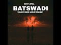 "Batswadi Baka"by Natiey Lepaka X Vocalist khensi X Mojay Starlight