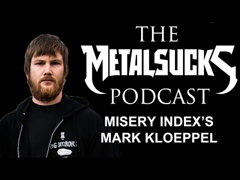 MISERY INDEX's Mark Kloeppel on The MetalSucks Podcast #60