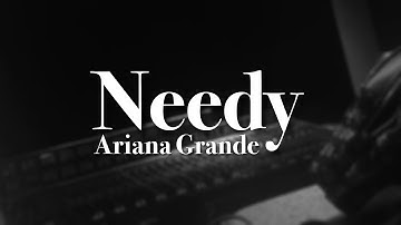 Ariana Grande - NEW SNIPPET SONG (NEEDY AG5)