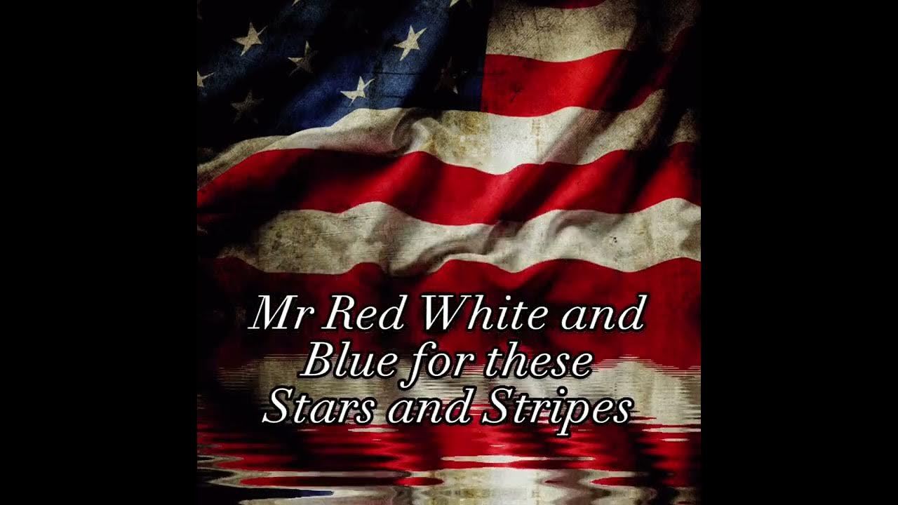 Lyrics Mr Red White And Blue Coffey