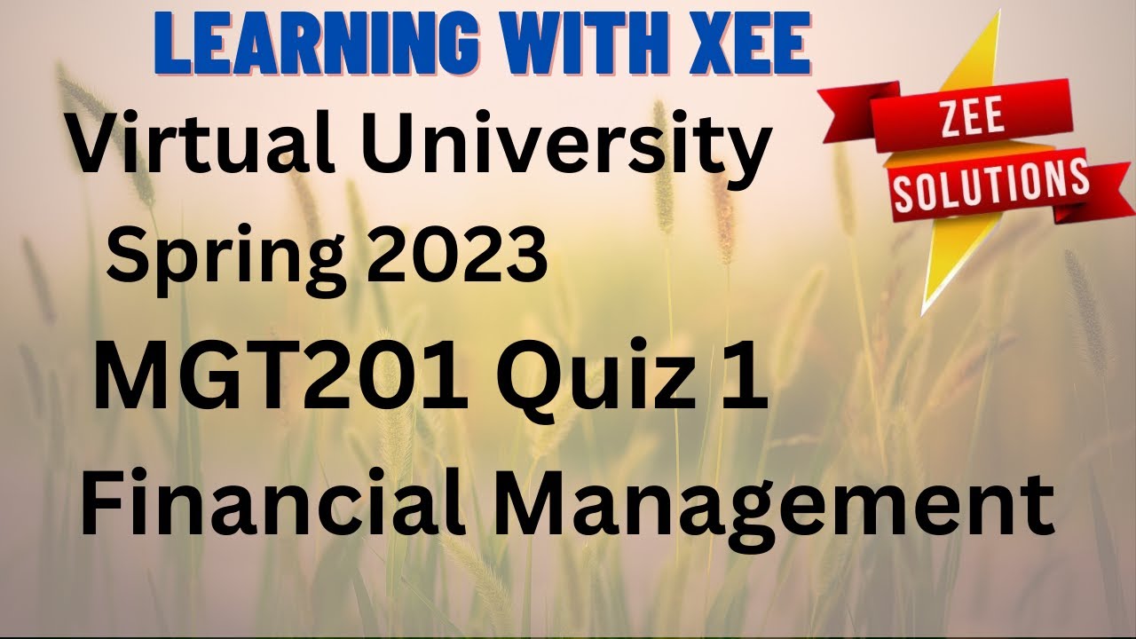 MGT201 Quiz 1 Spring 2023 virtual University of Pakistan