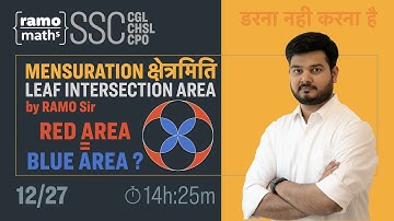 Mensuration क्षेत्रमिति - Session12 of 27 || Leaf Intersection Area पत्तिओं का छेत्रफल & Application