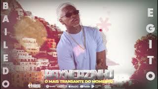 RAYNERZINHO -BAILE DO EGITO