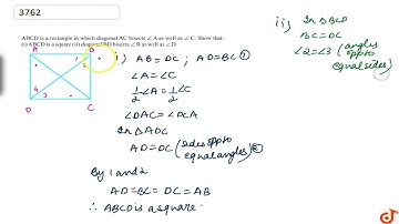 ABCD is a rectangle in which diagonal AC bisects `/_A` as well as `/_C` . Show that: (i) ABCD is...