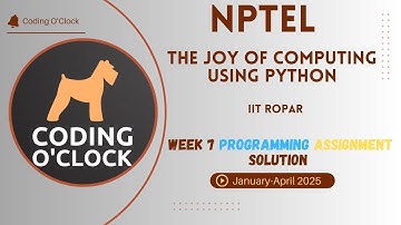 The Joy of Computing using Python Week 7 Programming Assignment Solution January April 2025 IITRopar