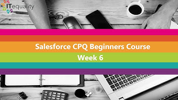 Salesforce CPQ Class Week 6: Configuration/Bundles/Quotes/Discount Pricing | ITequality