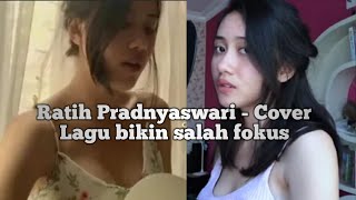 Ratih Pradnyaswari Kompilasi - Bikin Gagal Fokus