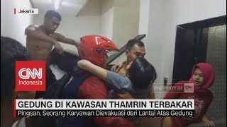 Gedung Annex di Kawasan Thamrin Terbakar