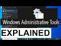 Windows Administrative Tools explained