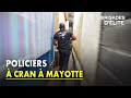 Interventions dangereuses tous les jours pour la police  mayotte  brigades dlite