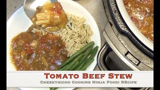 Beef & Tomato Stew Ninja Foodi Cheekyricho cooking video recipe. ep. 1,2