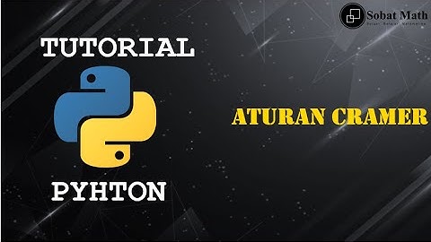 PYTHON | Determinan menggunakan Aturan Cramer