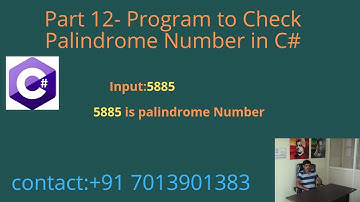 Program to Check Palindrome Number in C# - Part 12