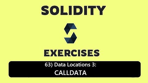 63) Data Locations 3: Calldata