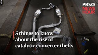 WATCH: 5 things to know about the rise of catalytic converter thefts