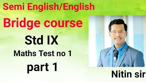 Bridge course || Semi English & English || Std 9 || Maths Test no 1|| part 1|| @pioneertutorials1717