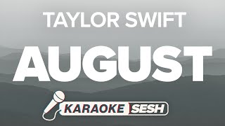 Taylor Swift - august (Karaoke)