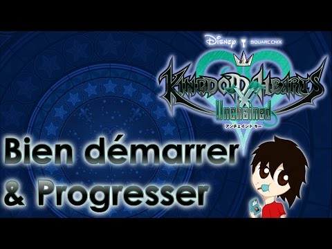 [Fr] Bien démarrer et progresser sur Kingdom Hearts Unchained X [KHUX]