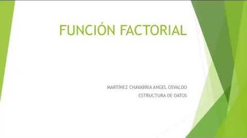 Funcion Factorial