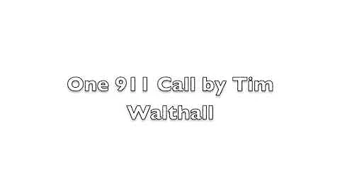 One 911 call made by Tim Walthall re: Heather Teag...