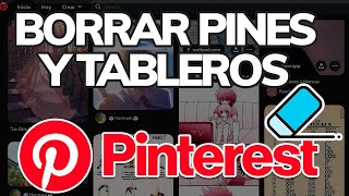 Cómo Eliminar Un Pin Tablero En Pinterest