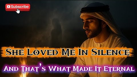 She Loved Me In Silence… And That’s What Made It Eternal 🌹🔥 | Fazza Poems