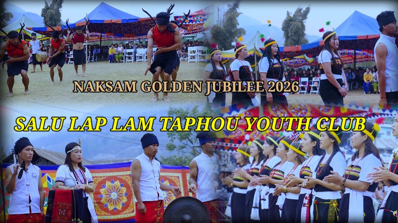 SALU LAP LAM (Taphou K Youth club) NAKSAM GOLDEN JUBILEE